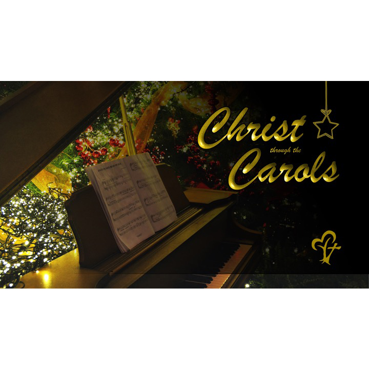 Christ through the Carols – Part 2: O Holy Night