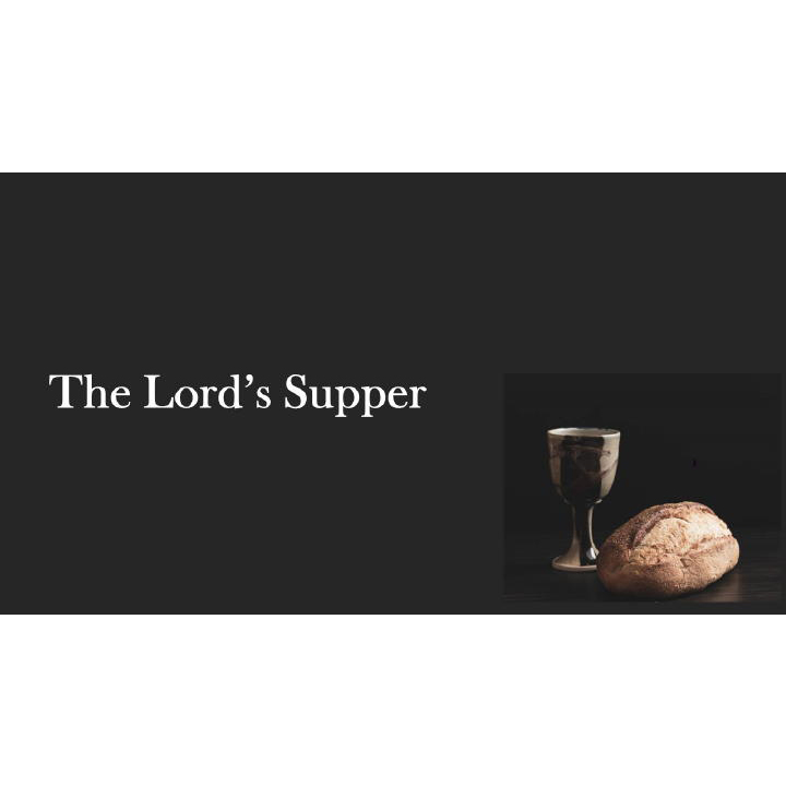 The Lord’s Supper